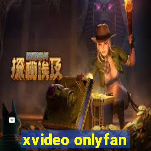 xvideo onlyfan